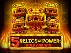 5 Relics Of Power: Hold And Win