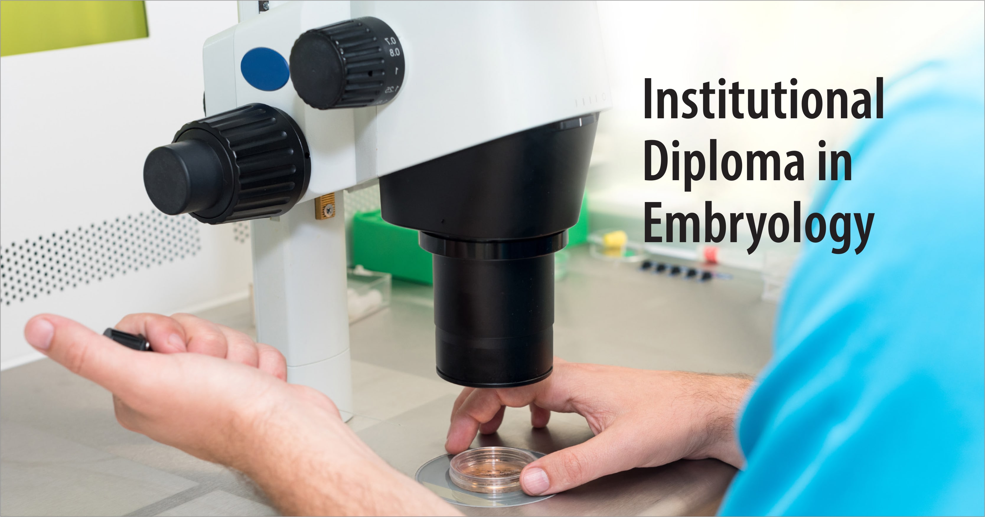 Institutional Diploma in Embryology 