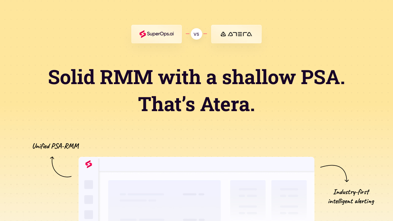 Atera Alternative | Compare SuperOps.ai Vs Atera