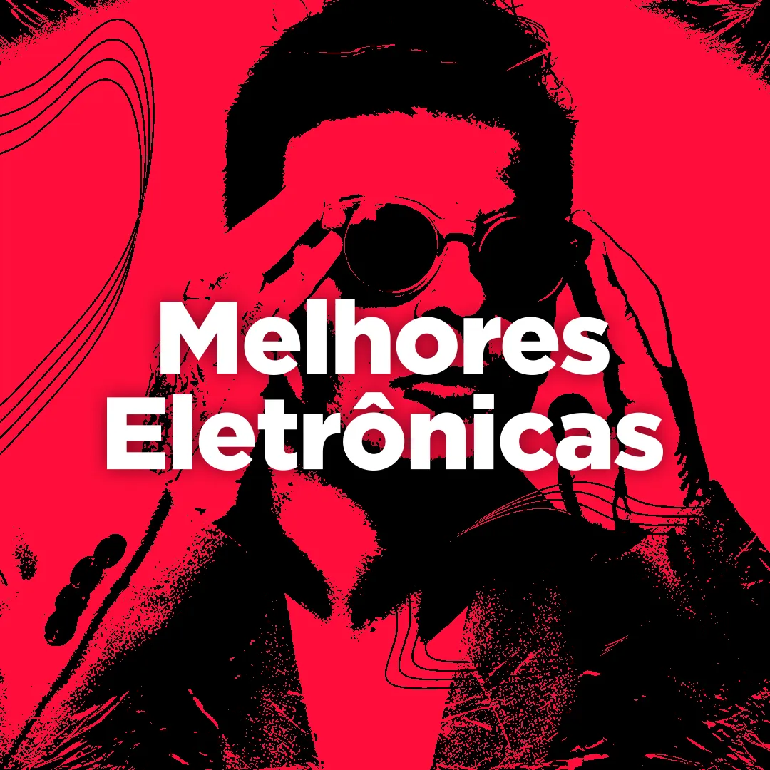 Melhores Eletrônicas