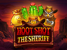 Hoot Shot The Sheriff