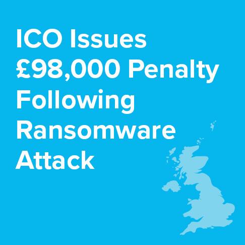 Blue graphic with map of UK and title ICO penalty following ransomware attack