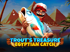 Trout's Treasure - Egyptian Catch