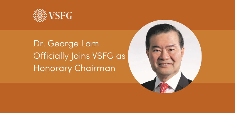 dr-george-lam-officially-joins-vsfg-as-honorary-chairman