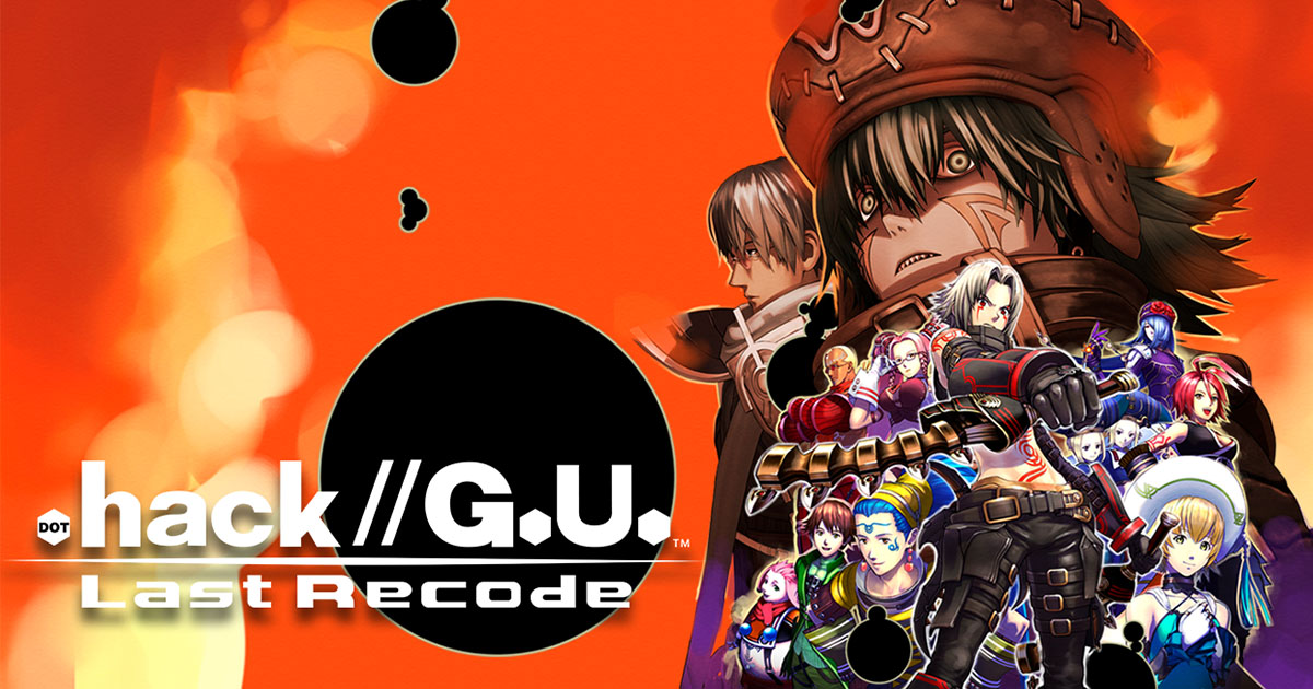 .hack//G.U. Last Recode For Nintendo Switch | Official Site