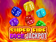 Super Fire Dice Jackpot