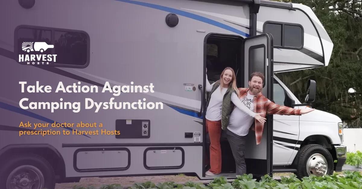 Harvest Hosts Launches "Ask Your Doctor" Campaign: A Cure for Camping Dysfunction
