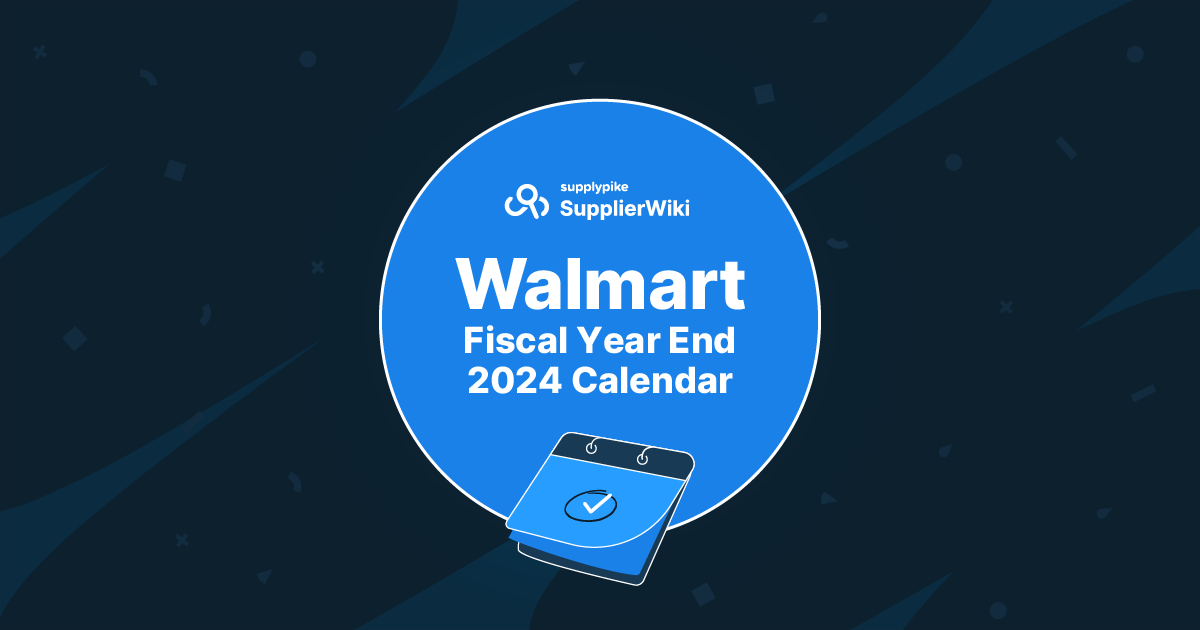 Walmart Fiscal Year End 2024 Calendar SupplierWiki