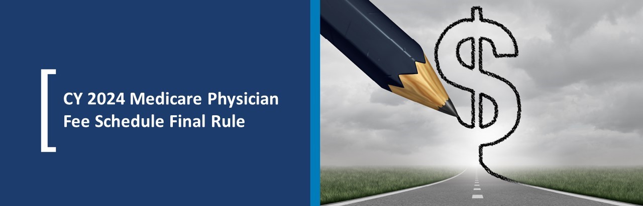 CY 2024 Medicare Physician Fee Schedule Final Rule