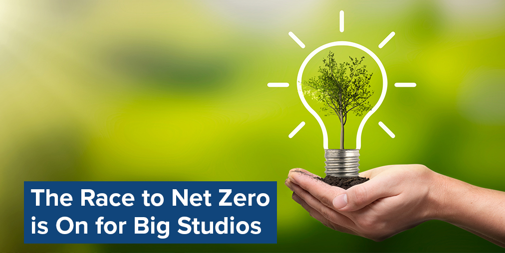 EP BLOG_WIDE_The Race to Net Zero is On for Big Studios