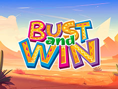 Bust And Win