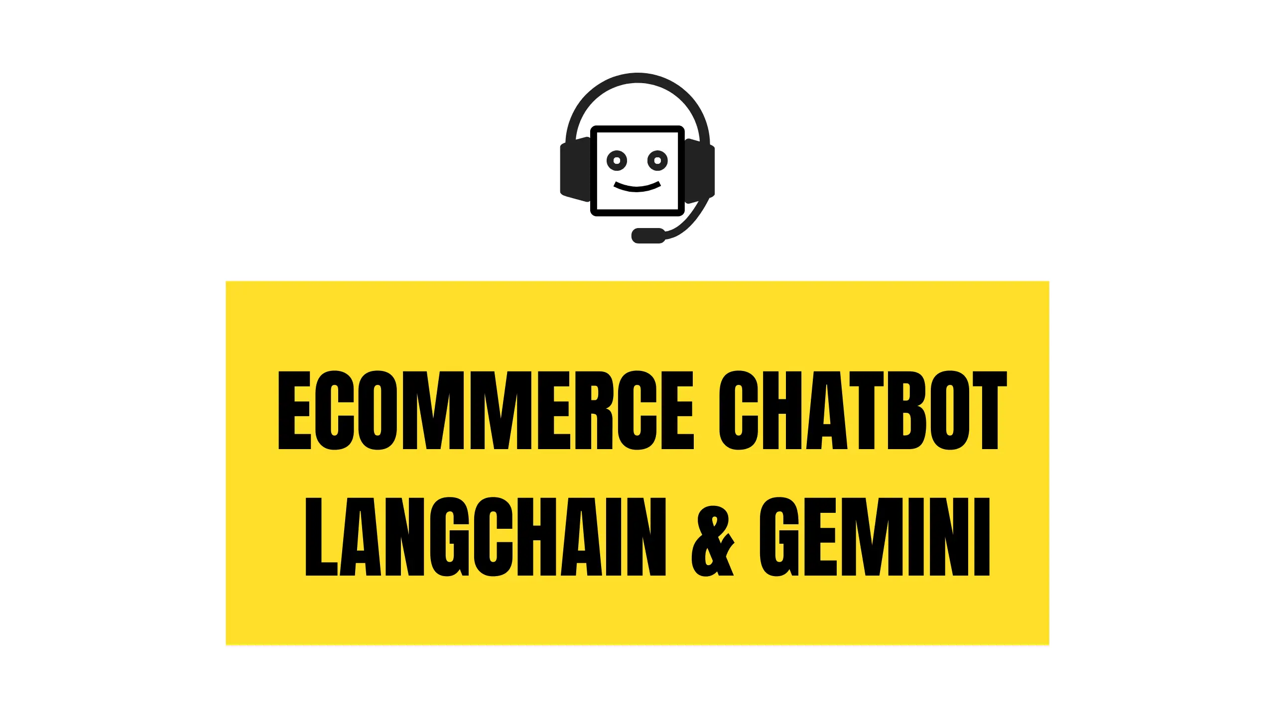 Building an AI-Powered E-commerce Chatbot with LangChain and Gemini ...