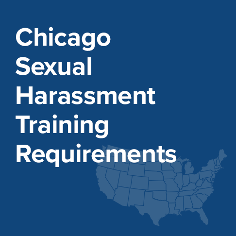 Chicago Sexual Harassment Training Requirements