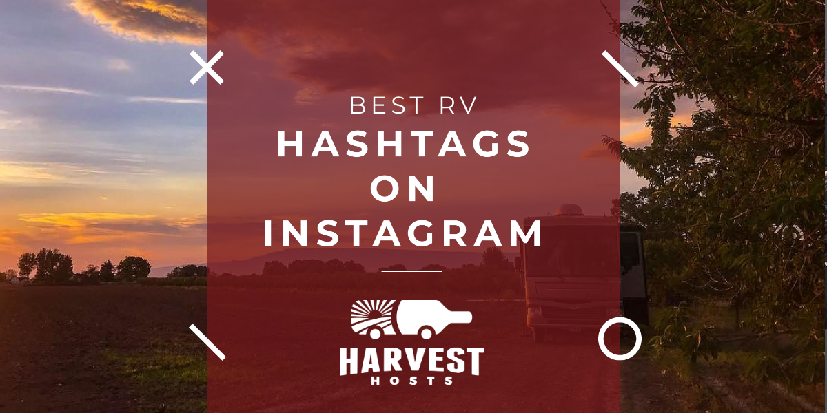 Best Hashtags for RVers to Follow on Instagram