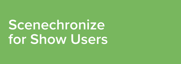 Scenechronize for Show Users Academy Course Title