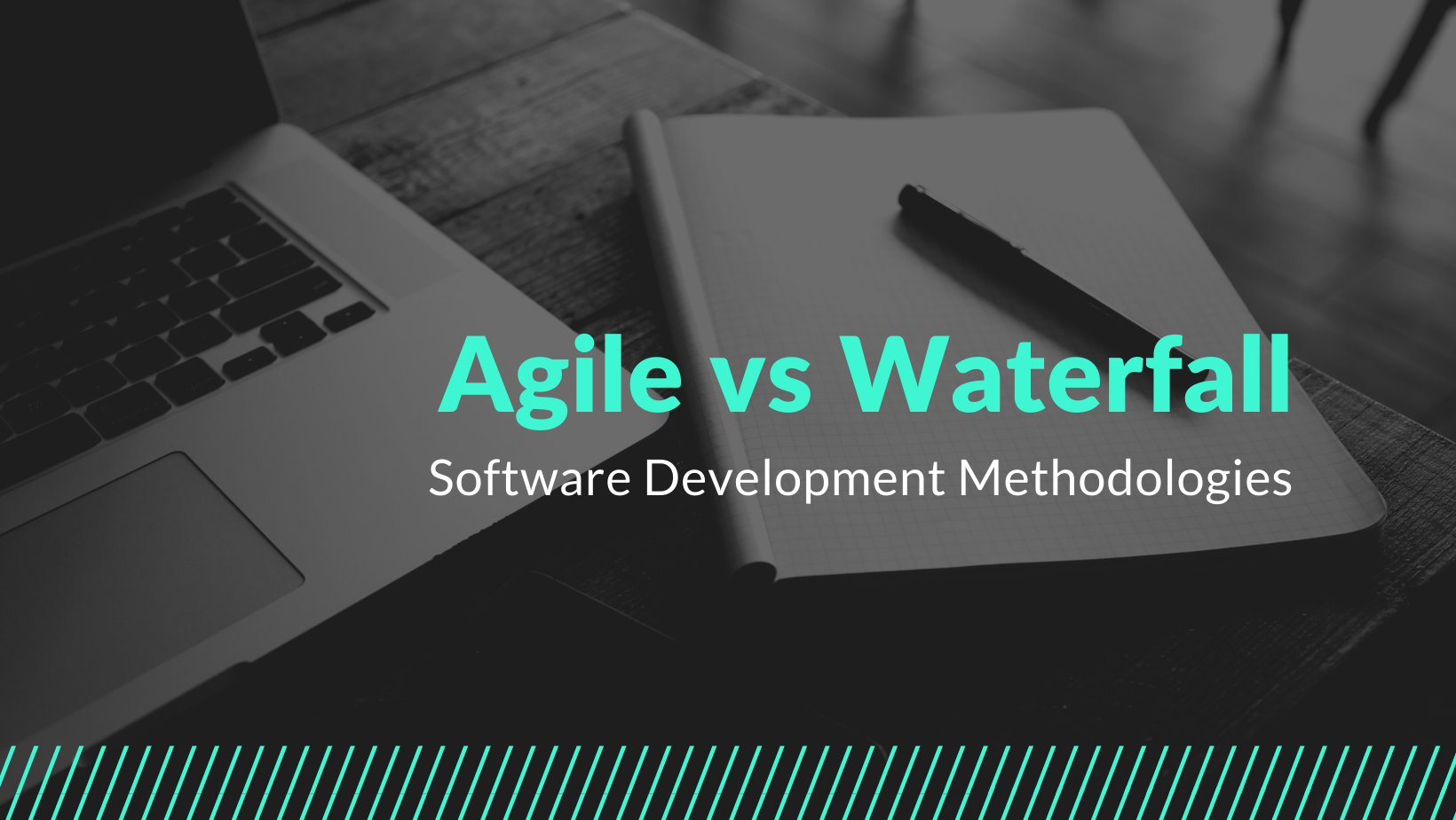 Agile vs Waterfall Software Development Methodologies