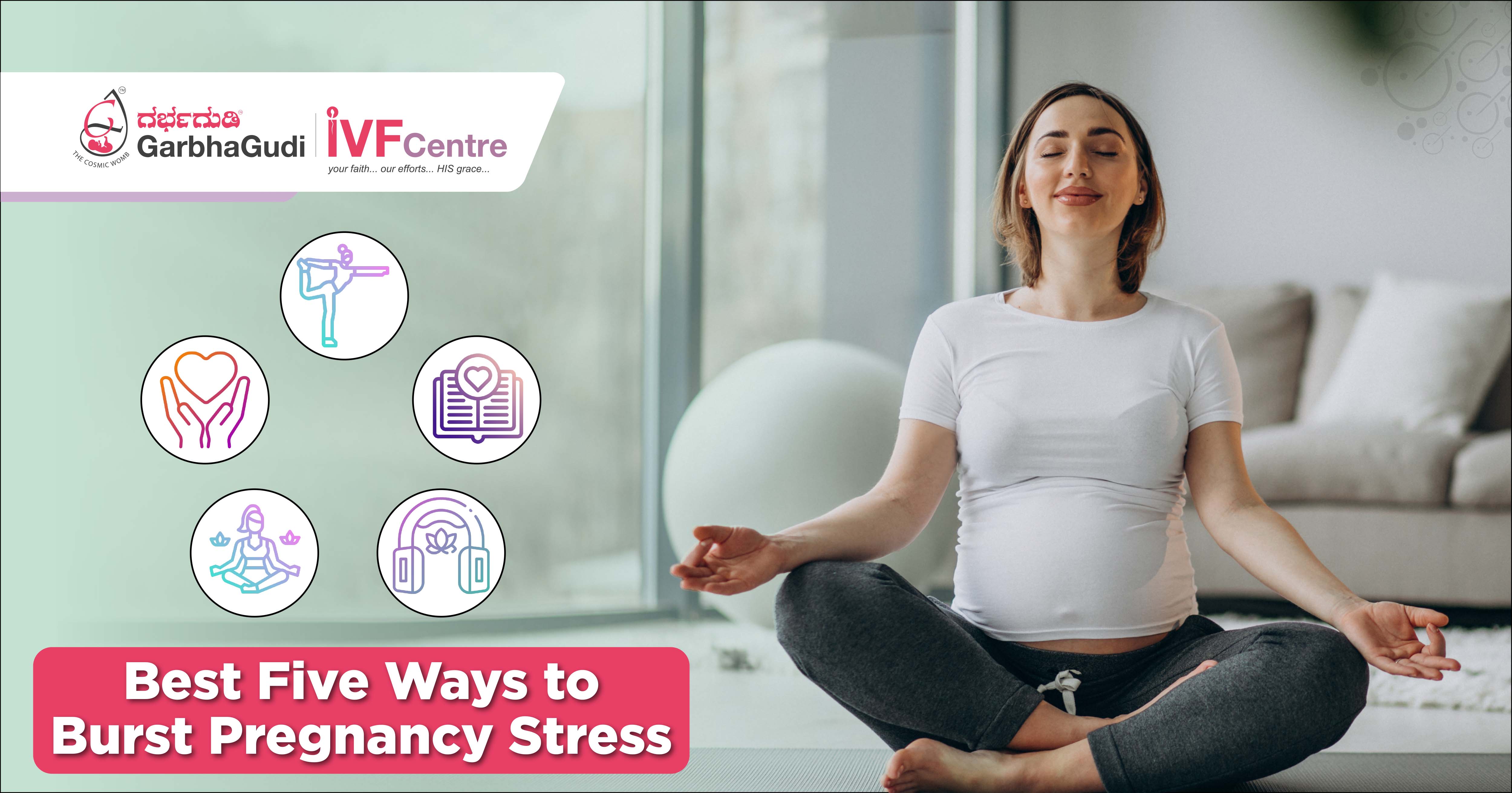 Best Five Ways to Burst Pregnancy Stress
