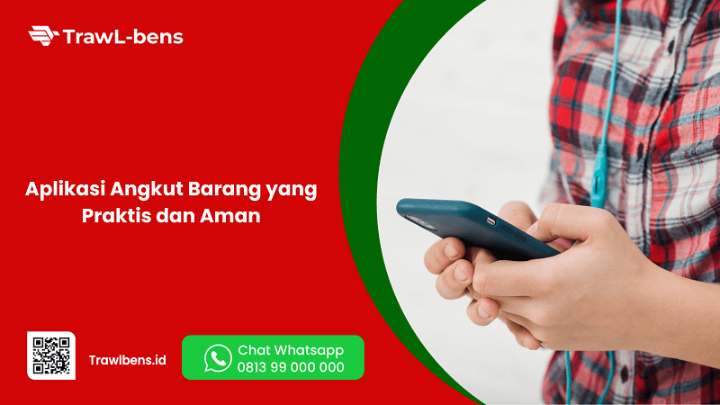 Aplikasi Angkut Barang yang Praktis dan Aman