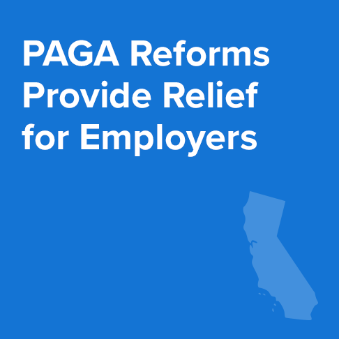 PAGA Reforms Provide Relief for Employers