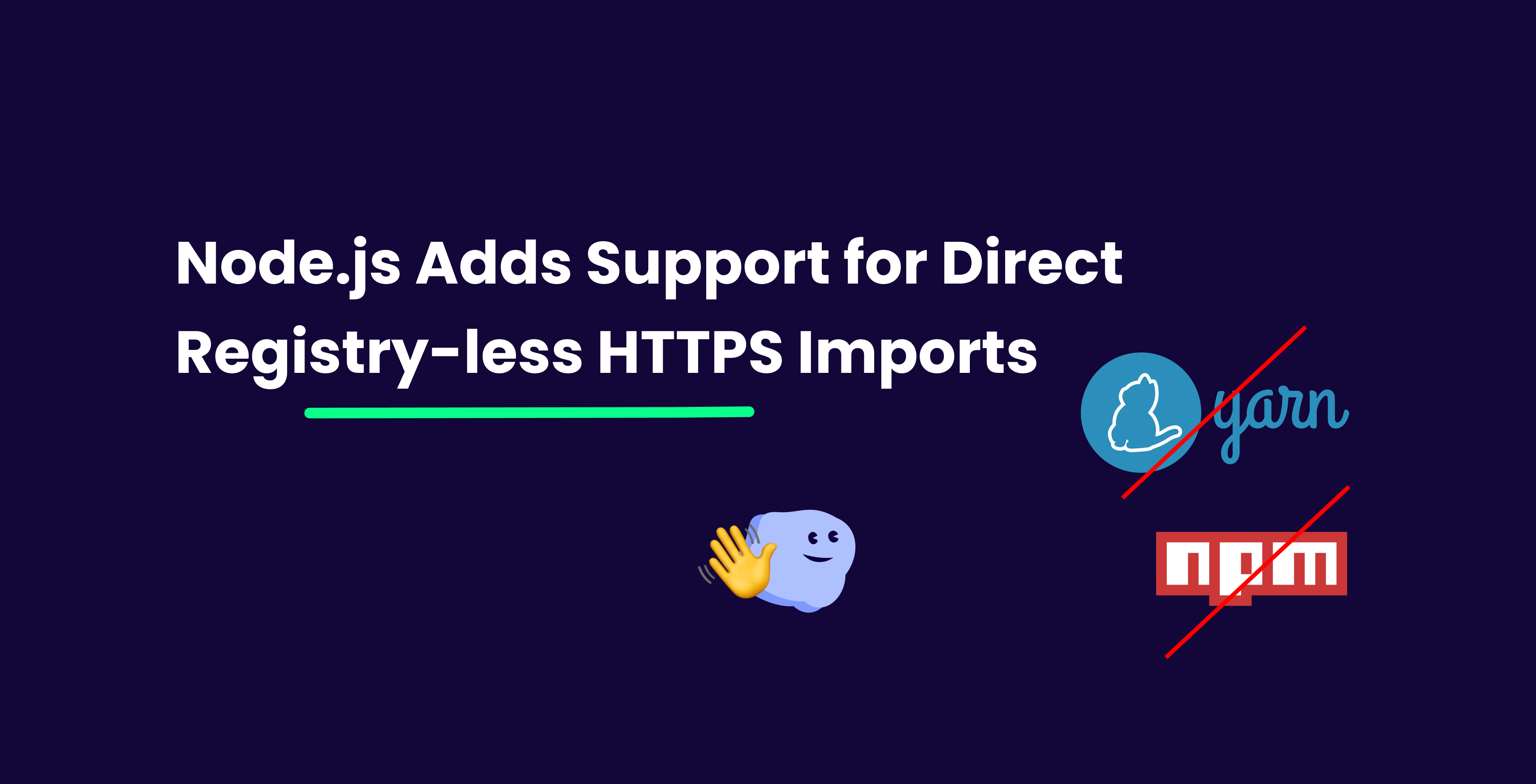 Node.js Adds Support for Direct Registry-less HTTPS Imports • Stateful