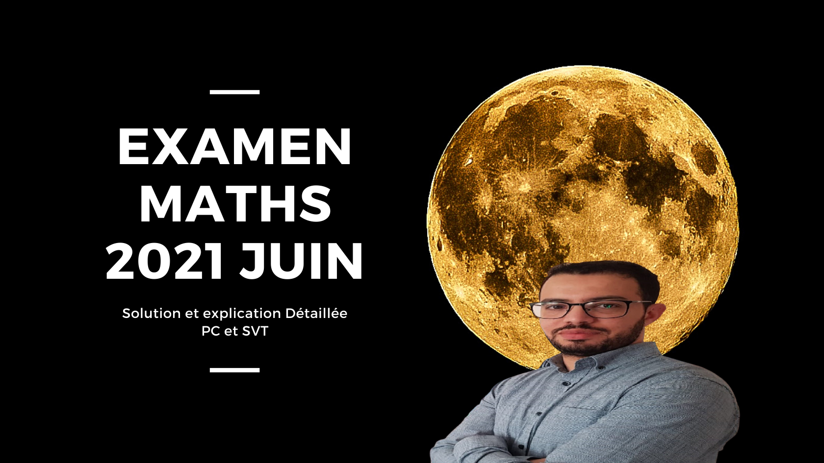 Correction examen national Mathématiques 2021 | PC et SVT | Juin
