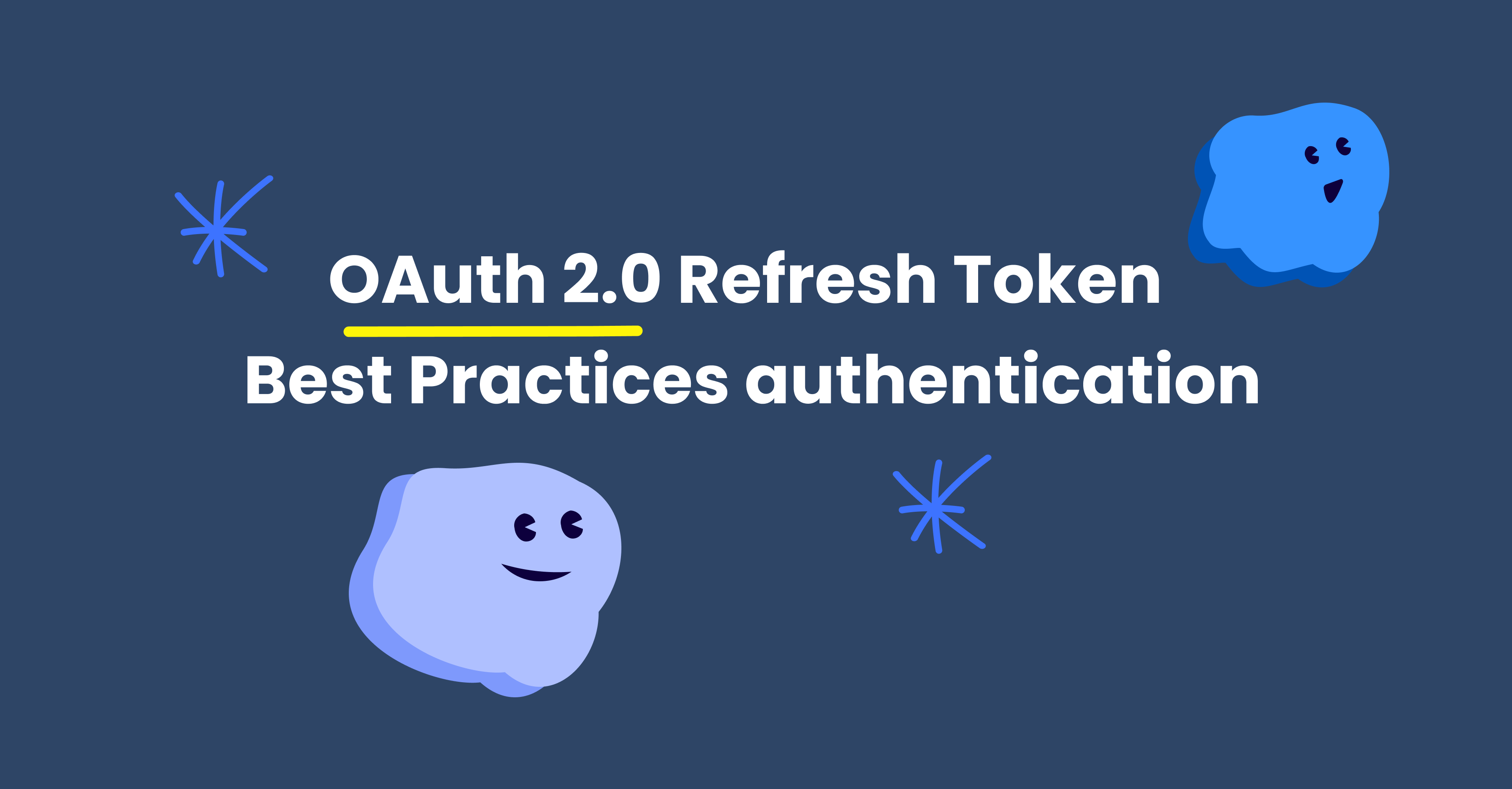 OAuth 2.0 Refresh Token Best Practices