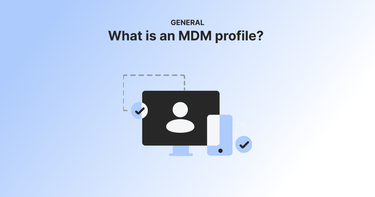 What is an MDM Profile?