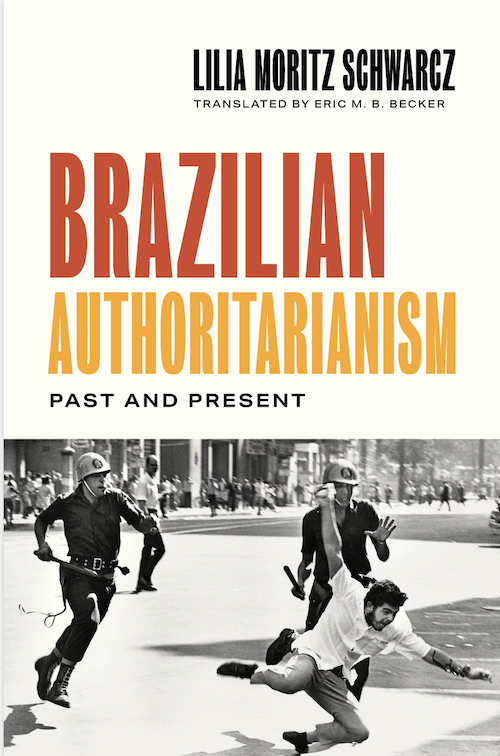 Brazilian Authoritarianism: Past and Present