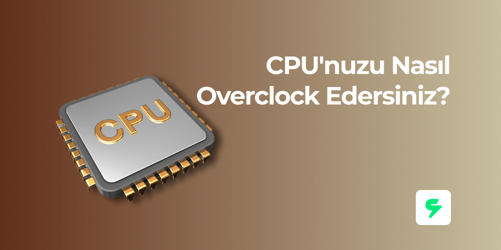 CPU'nuzu Nasıl Overclock Edersiniz (2022)