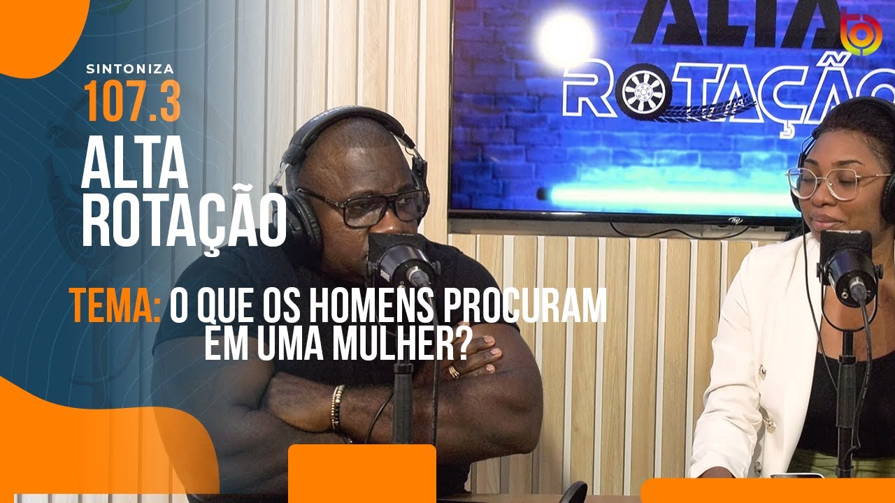 O que os homens procuram em uma mulher: Big Lemos e Luana Praia no Programa Alta Rotação