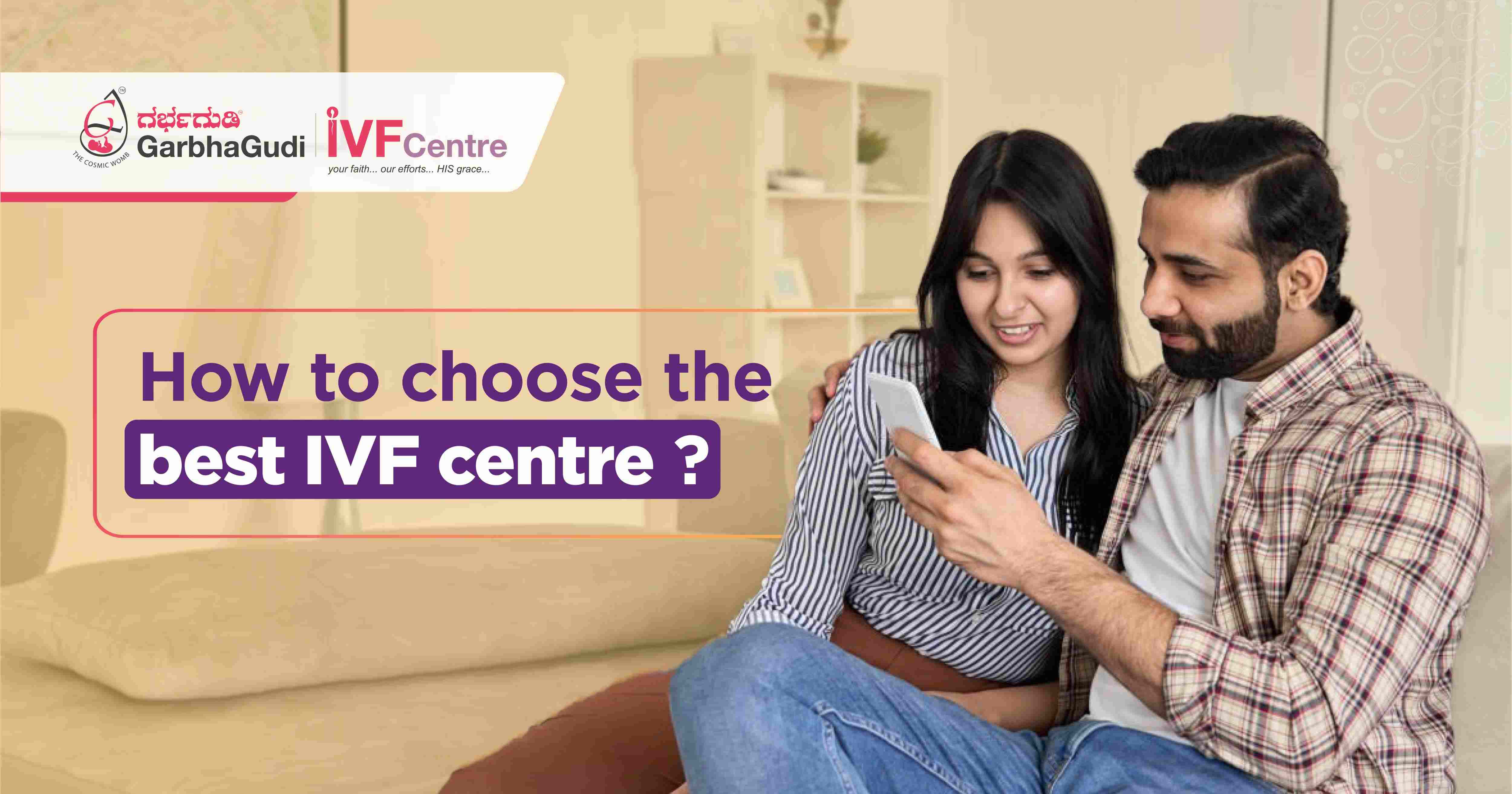  How to Choose the Best IVF Centre?