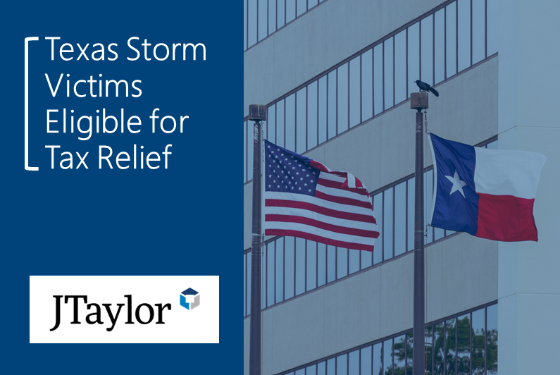 Texas Storm Victims Eligible for Tax Relief 