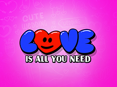 Love is All You Need