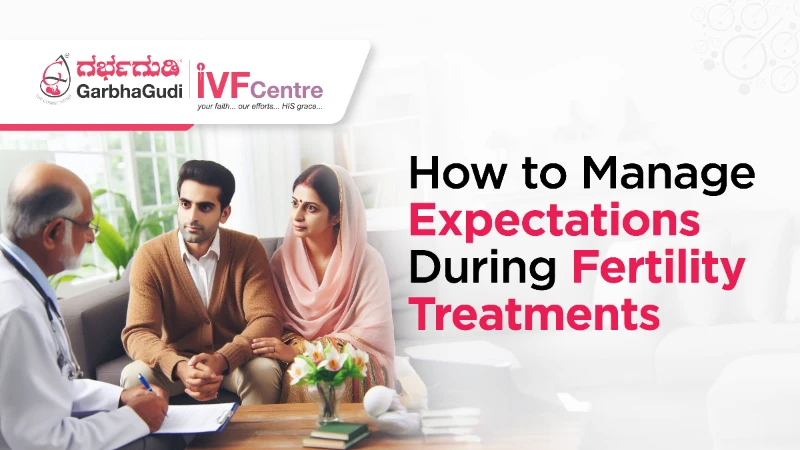 How to Manage Expectations During Fertility Treatments