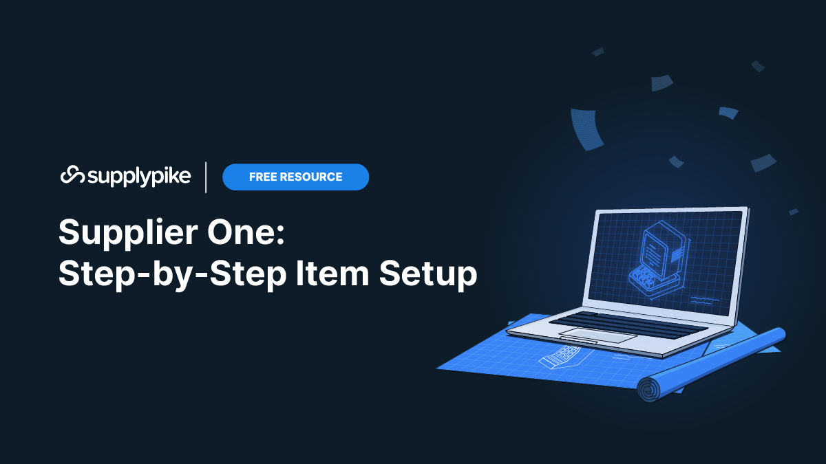 Supplier One: Step-by-Step Item Setup