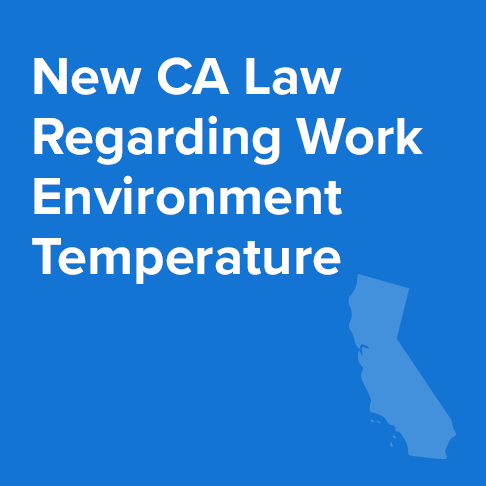 New California Law Regarding Work Environment Temperature