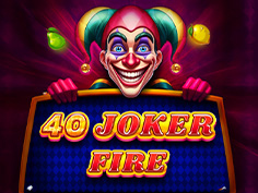 40 Joker Fire