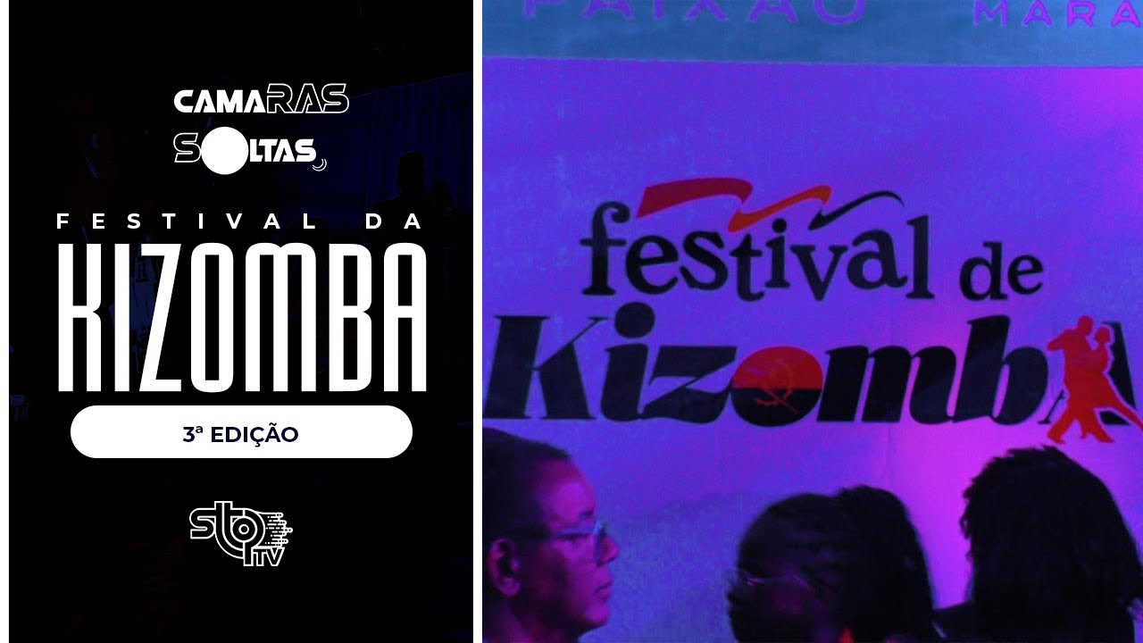 Câmeras Soltas 3ª Edição do Festival de Kizomba