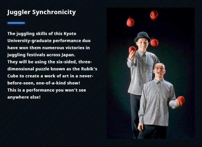 Synchronicity, the talented juggling duo, and winner of the Japan Juggling Festival.