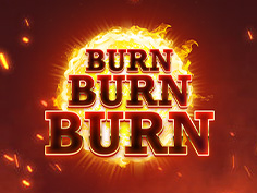 Burn Burn Burn