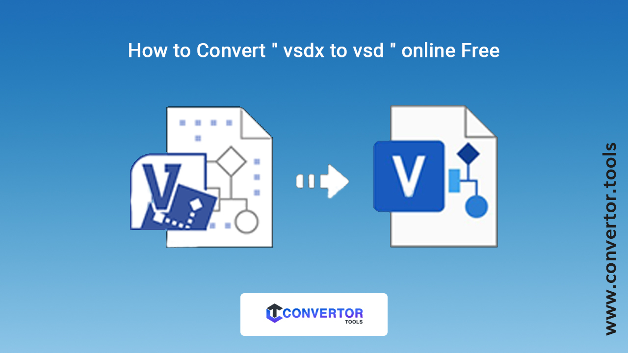 How to convert vsdx to vsd Online Free