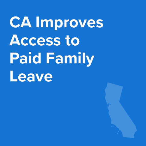 California Improves Access to Paid Family Leave