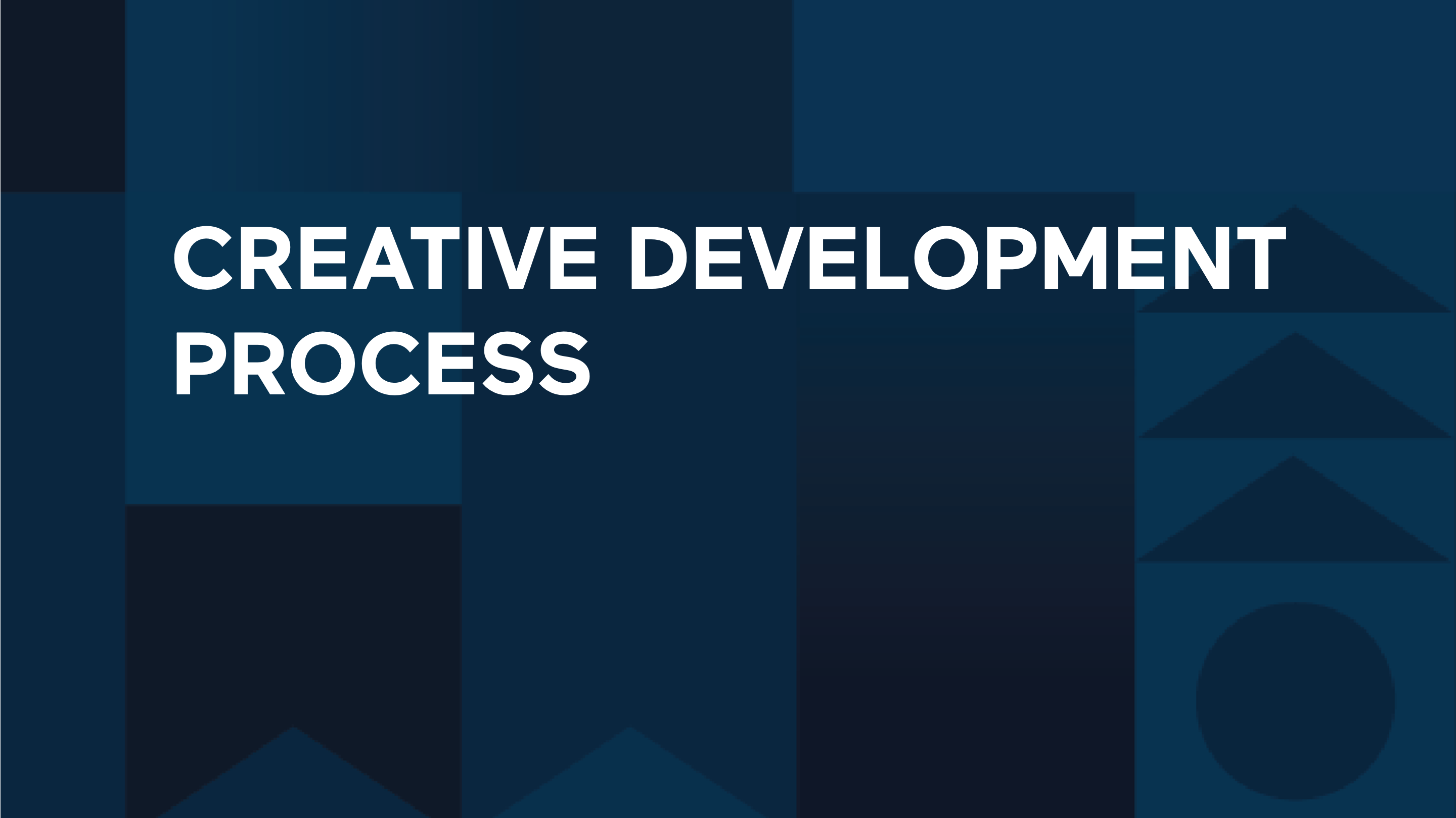 Creative Development Process