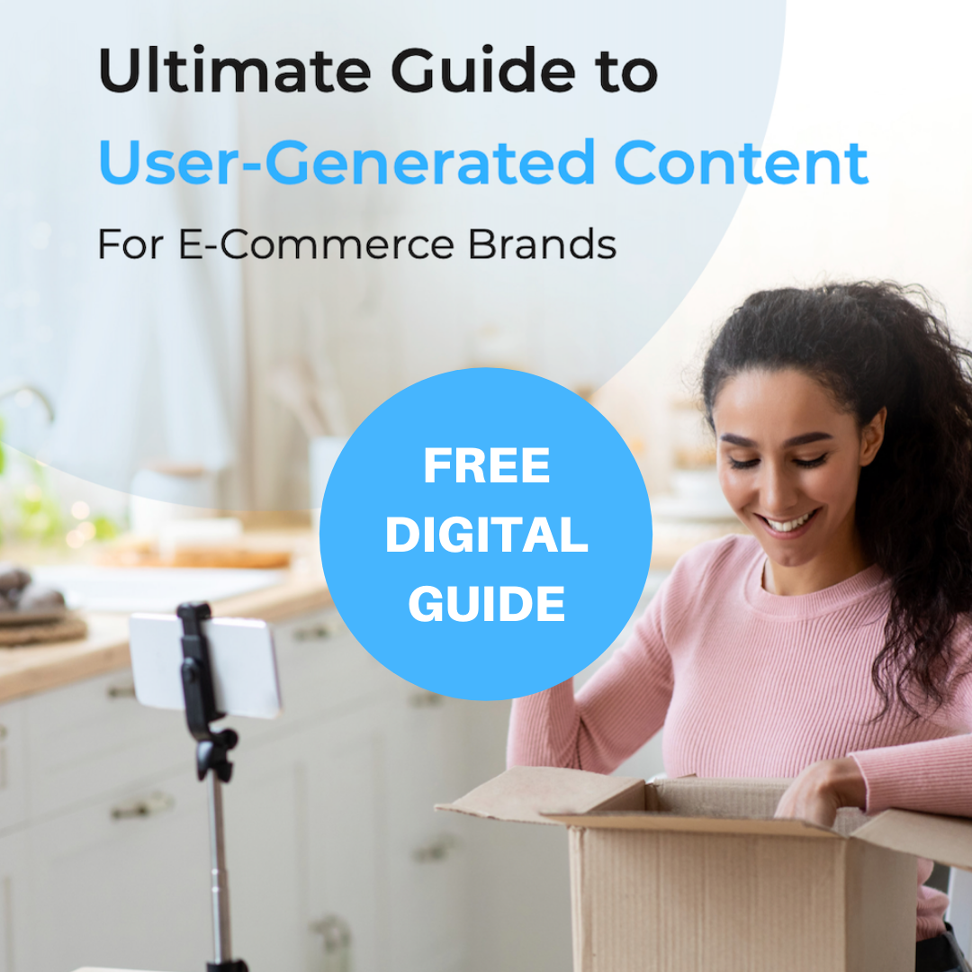 Ultimate Guide to User-Generated Content