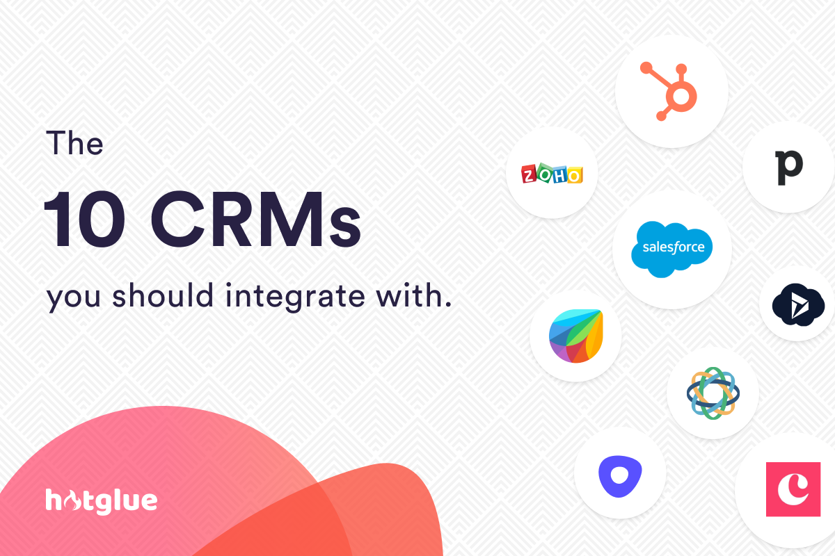 The top 10 CRMs you should build integrations with | hotglue