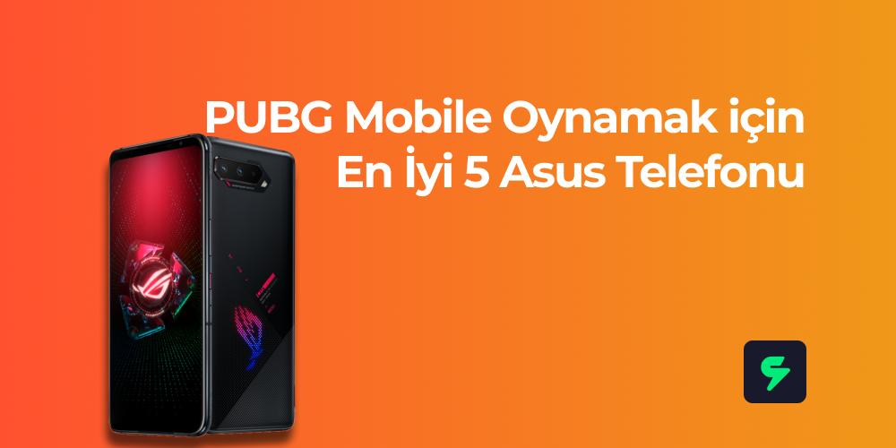PUBG Mobile Oynamak için En İyi 5 Asus Telefonu (2022)