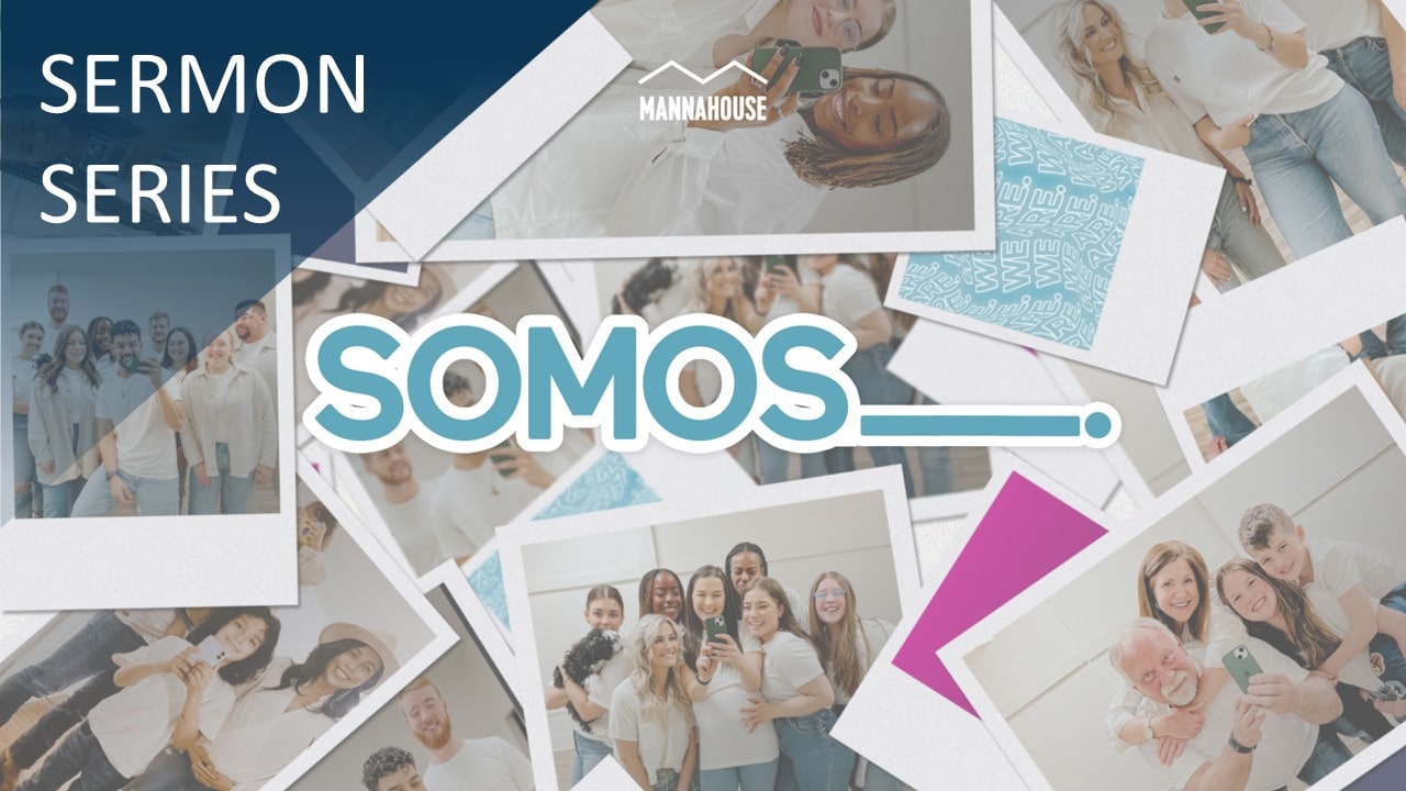 WE ARE ___. Sermon Series (Spanish)