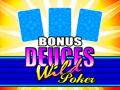 Bonus Deuces Wild Poker