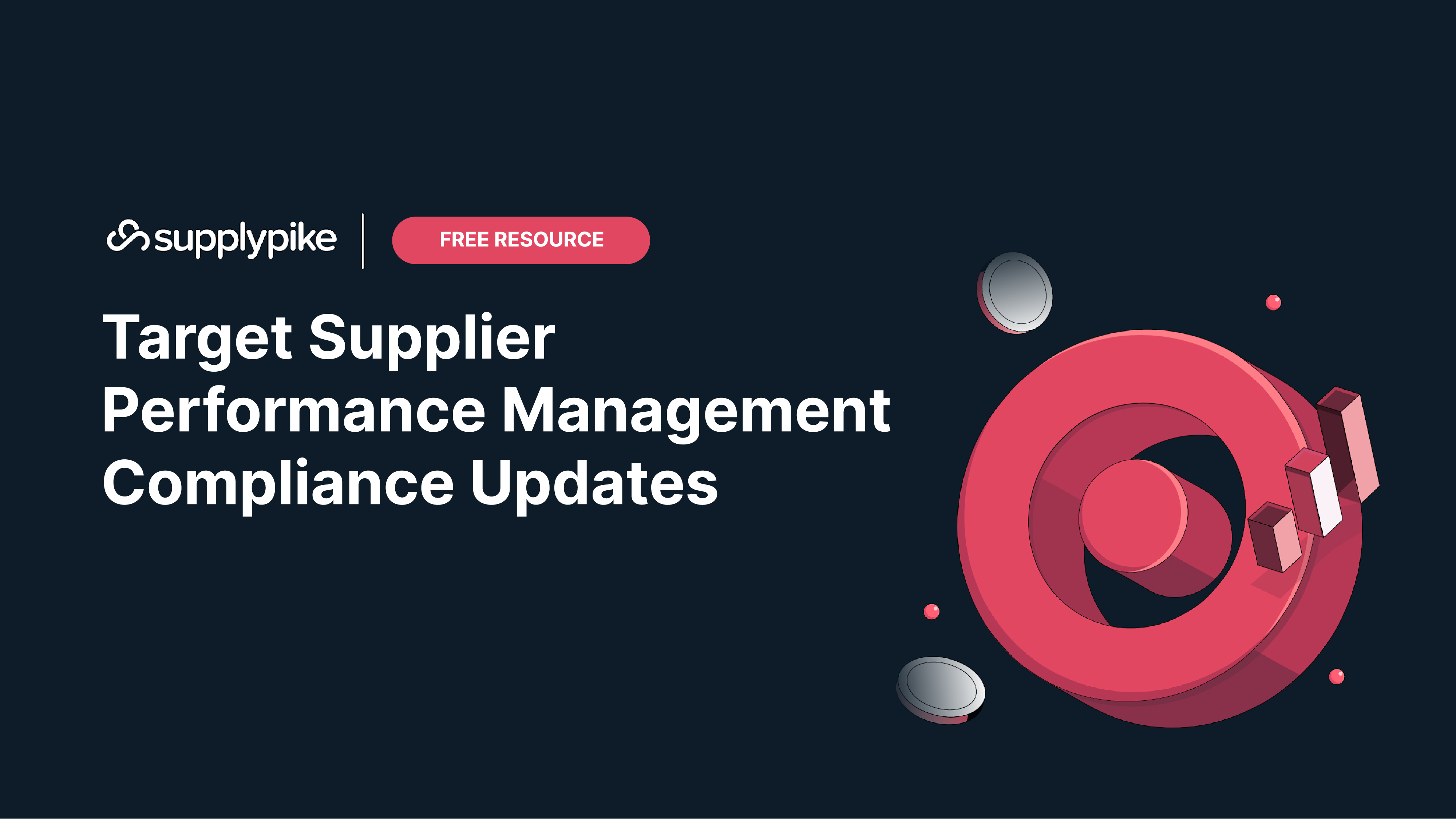 Target Supplier Performance Management Compliance Updates