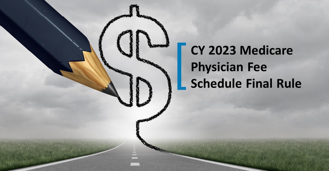 CY 2023 Medicare Physician Fee Schedule Final Rule